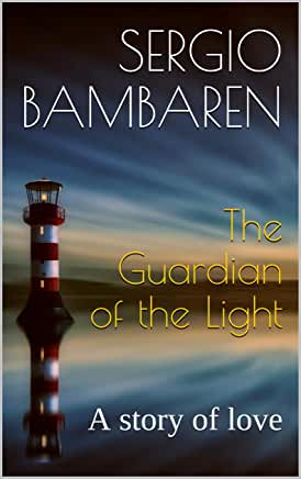 SERGIO BAMBAREN THE GUARDIAN OF THE LIGHT - English